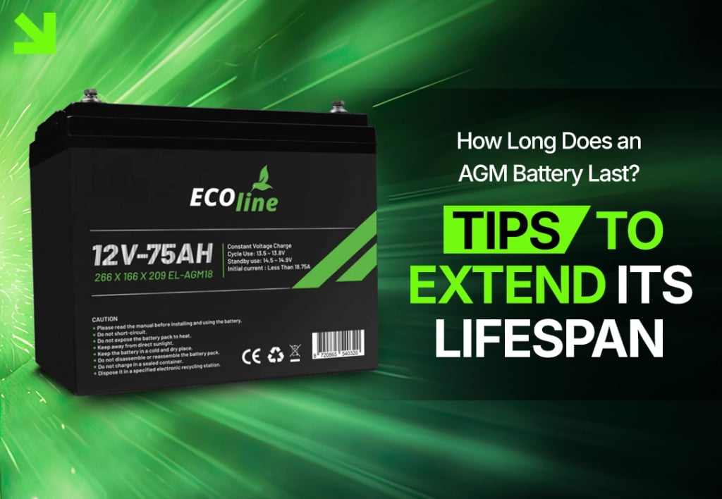 How Long Does an AGM Battery Last? Tips to Extend Its Lifespan