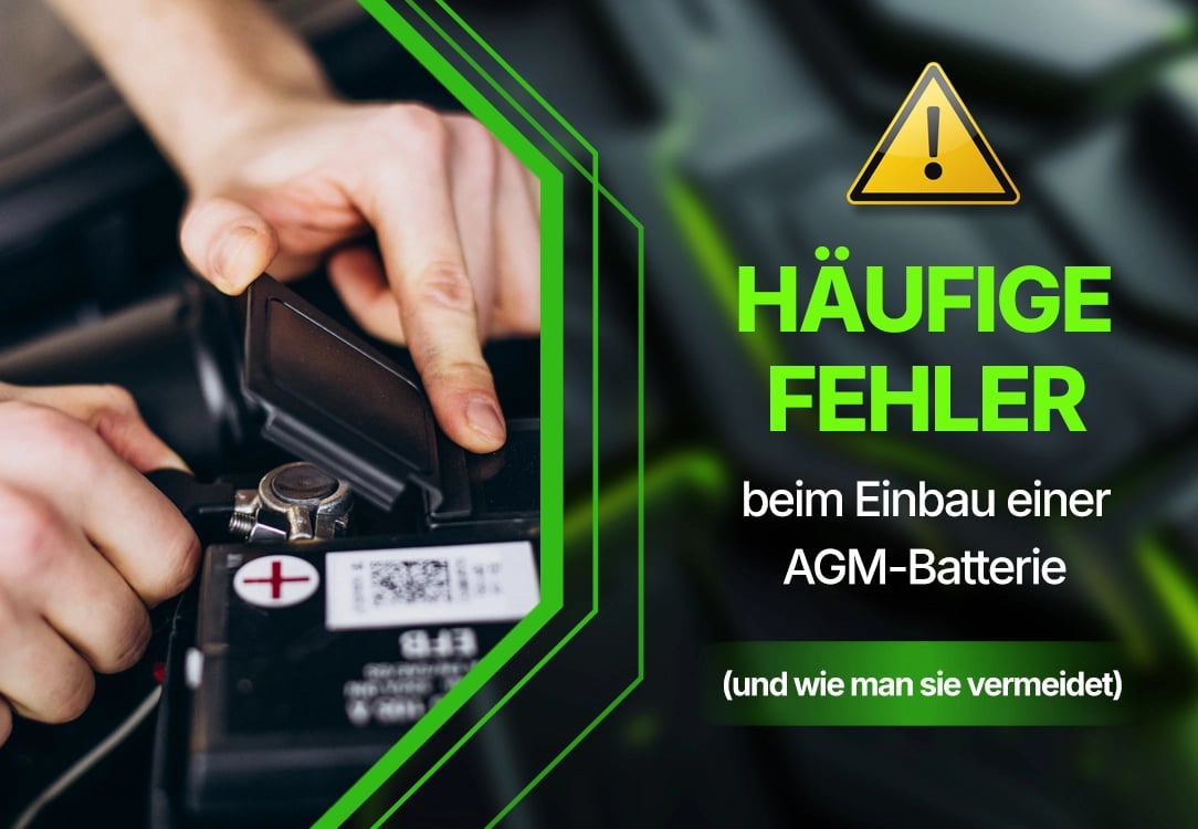 Häufige Fehler bei der Installation einer AGM-Batterie (und wie man sie vermeidet)