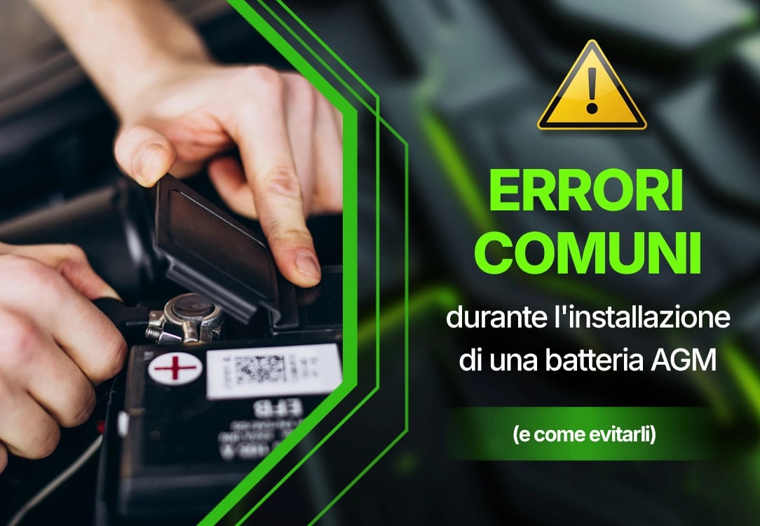 Errori comuni nell’installazione di una batteria AGM (e come evitarli)
