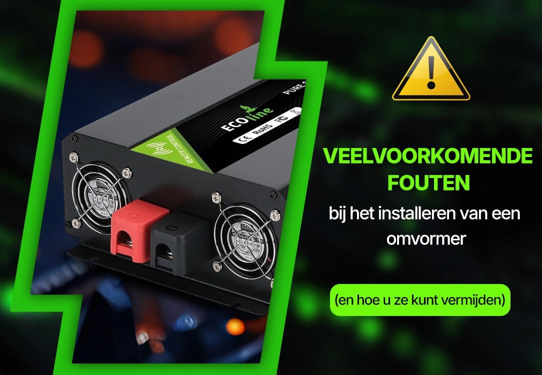 Veelgemaakte fouten bij het installeren van een omvormer (en hoe je ze voorkomt)