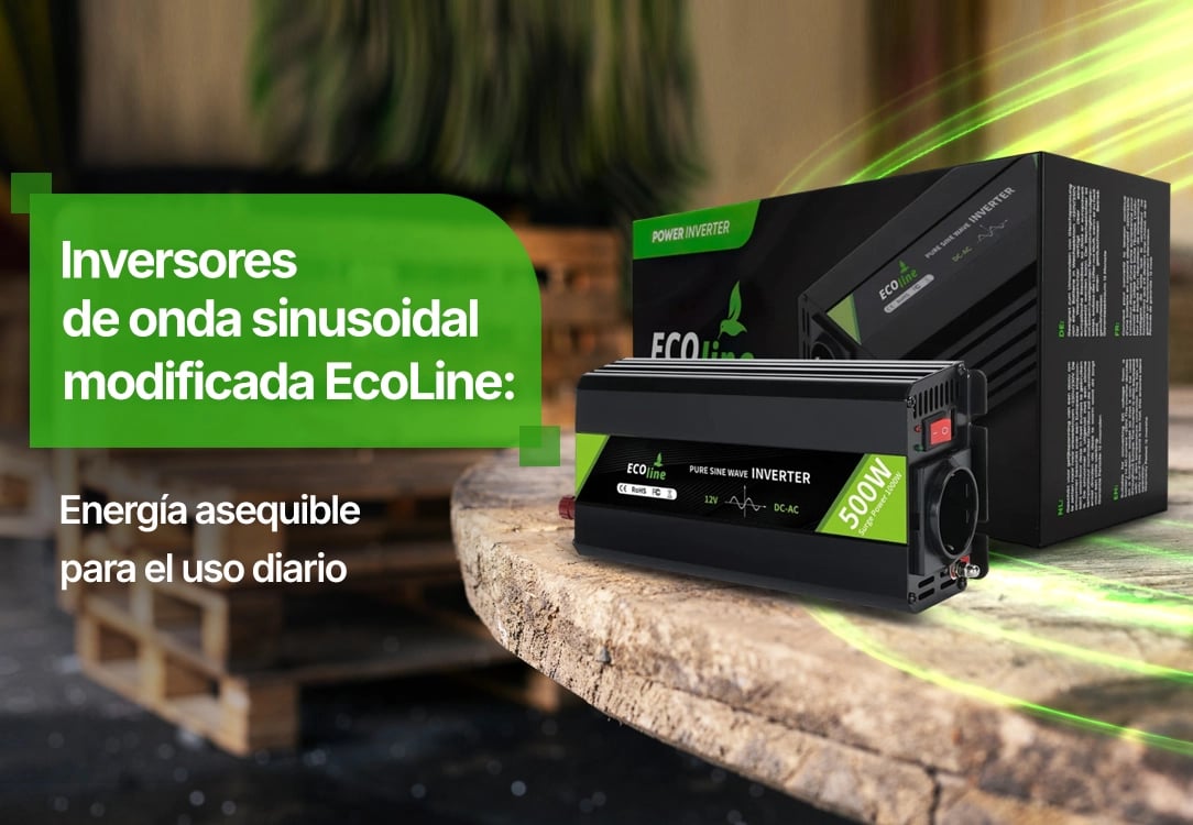 Inversores de onda modificada EcoLine: Energía asequible para el uso diario